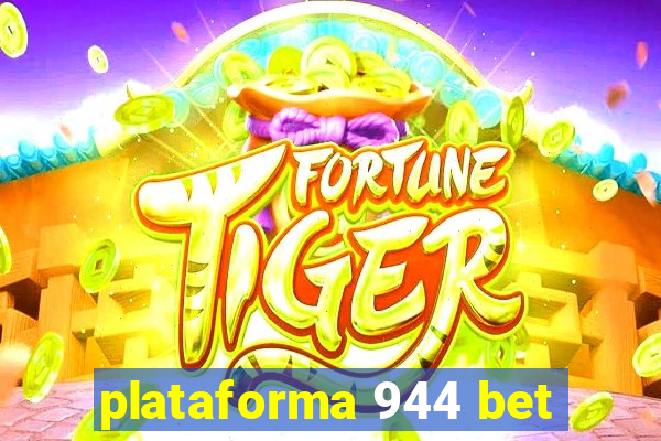 plataforma 944 bet